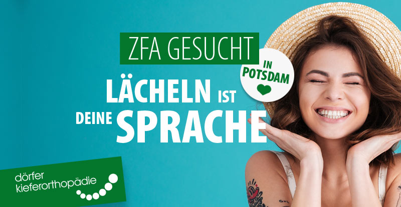 ZFA gesucht für Kieferorthopädie in Potsdam